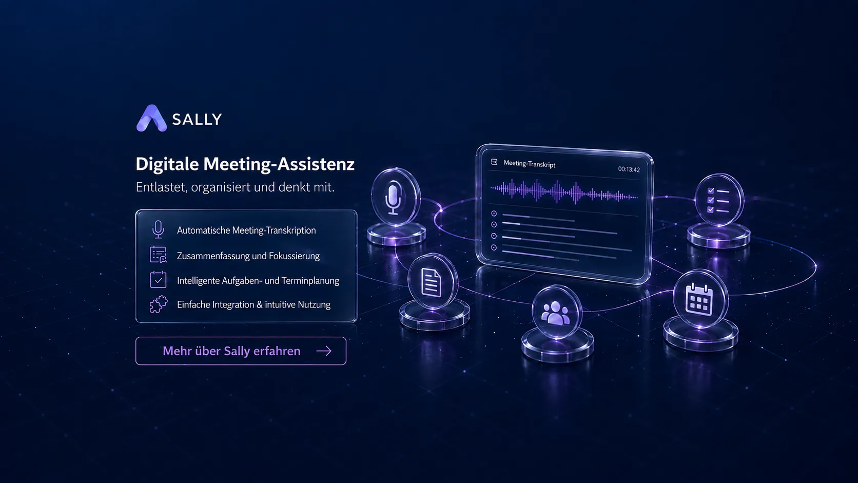 Sally AI: Digitale Meeting-Assistenz. Automatische Meeting-Transkription, Zusammenfassung und Fokussierung, Intelligente Aufgaben- und Terminplanung, Einfache Integration & intuitive Nutzung.